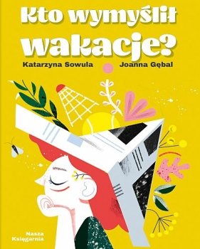 Kto wymyślił wakacje?