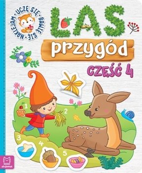 Las przygód. Uczę się, bawię się, naklejam. Część 4