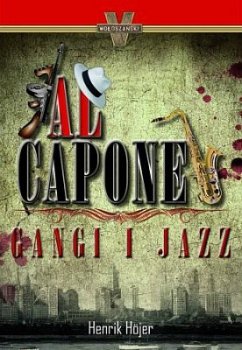 Al Capone. Gangi i jazz
