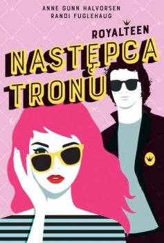 Następca tronu. Royalteen, tom 1
