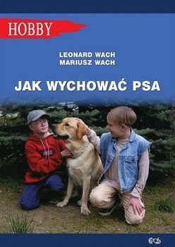 Jak wychować psa