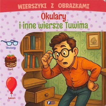 Wierszyki z obrazkami. Okulary i inne wiersze Tuwima