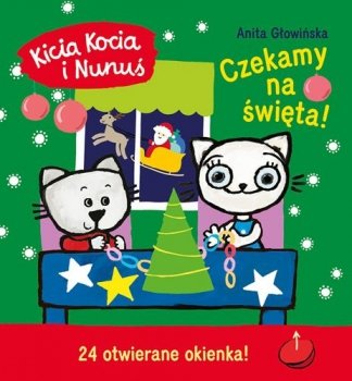 Kicia Kocia i Nunuś. Czekamy na święta! Kalendarz adwentowy z zadaniami