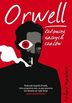 Orwell. Człowiek naszych czasów