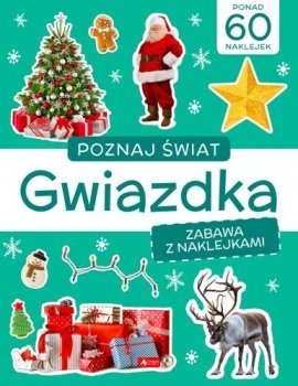 Poznaj świat. Gwiazdka. Zabawa z naklejkami