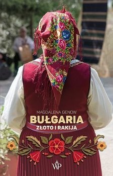 Bułgaria. Złoto i rakija - uszkodzona okładka