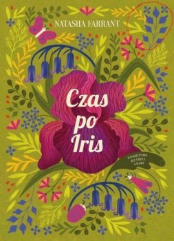 Czas po Iris. Pamiętniki Bluebell Gadsby, tom 1