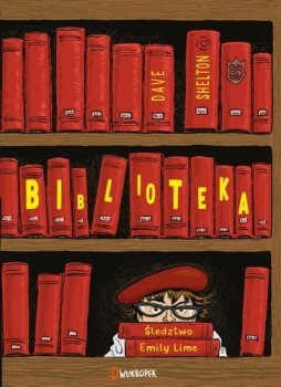 Biblioteka. Śledztwa Emily Lime, tom 1