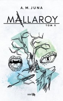 Mallaroy, Tom II