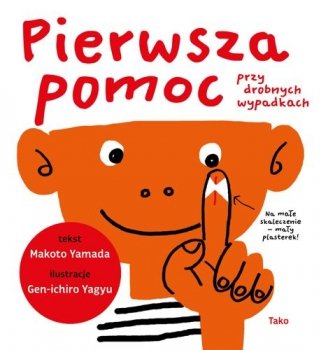 Pierwsza pomoc przy drobnych wypadkach. Moje ciało