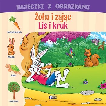 Bajeczki z obrazkami. Żółw i zając. Lis i kruk