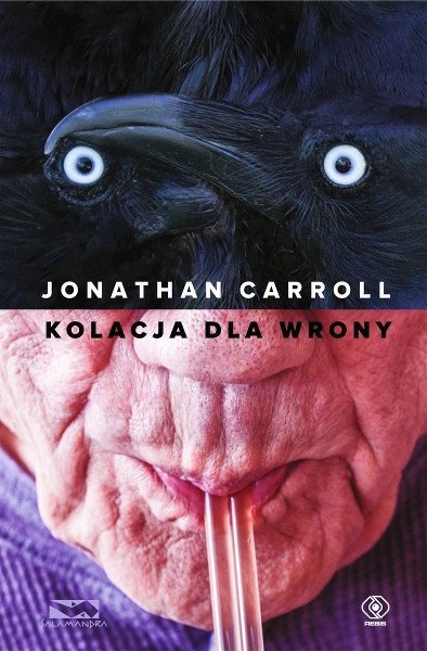 Kolacja dla wrony, Jonathan Carroll