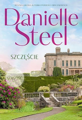 Szczęście, Danielle Steel