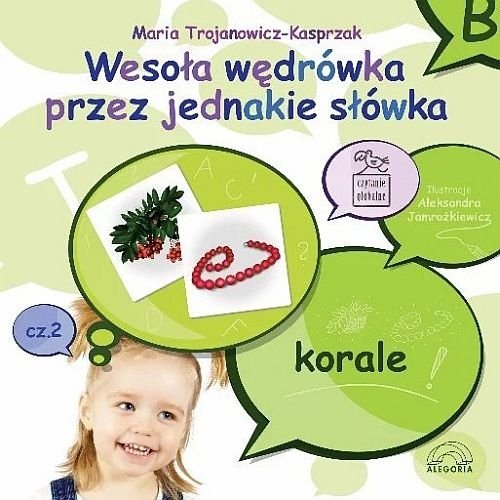 Wesoła wędrówka przez jednakie słówka. Część 2, Maria Trojanowicz-Kasprzak