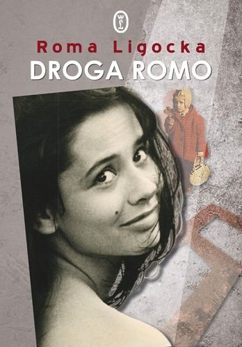 Droga Romo, Roma Ligocka