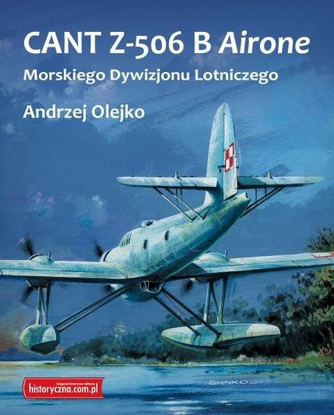 CANT Z-506 B Airone Morskiego Dywizjonu Lotniczego, Andrzej Olejko