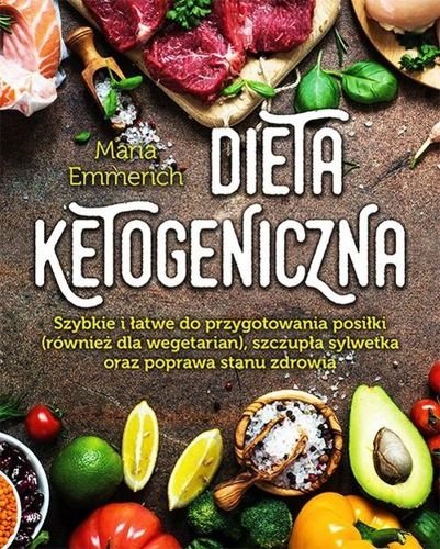 Dieta ketogeniczna, Maria Emmerich