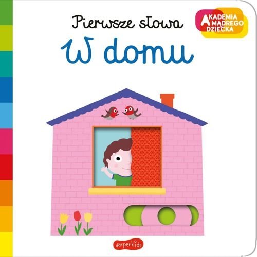 W domu. Pierwsze słowa. Akademia mądrego dziecka, Nathalie Choux