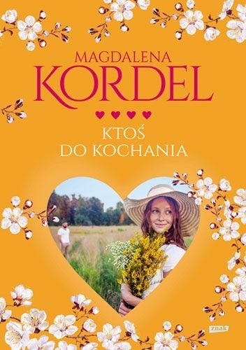 Ktoś do kochania. Tajemnice, tom 4, Magdalena Kordel
