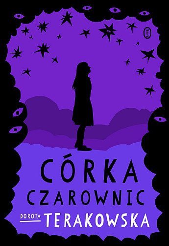 Córka Czarownic, Dorota Terakowska, Wydawnictwo Literackie