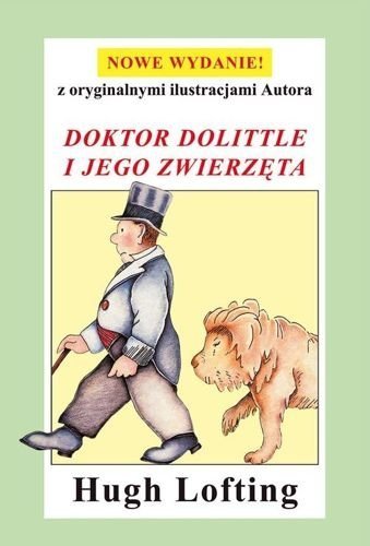 Doktor Dolittle i jego zwierzęta. Doktor Dolittle. Tom 1, Hugh Lofting
