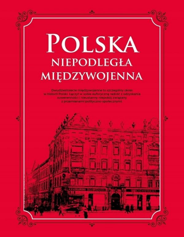 Polska - niepodległa międzywojenna