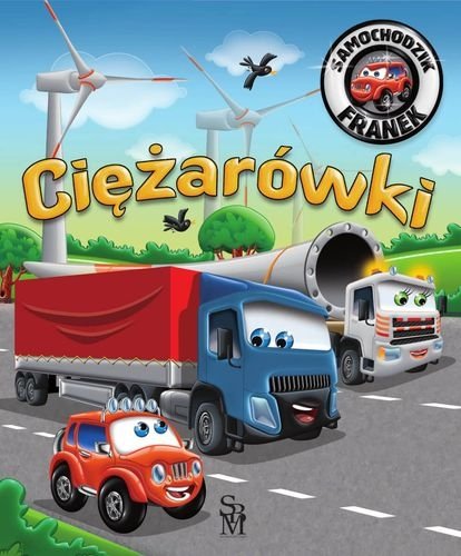 Samochodzik Franek. Ciężarówki, Karolina Górska, Wojciech Górski