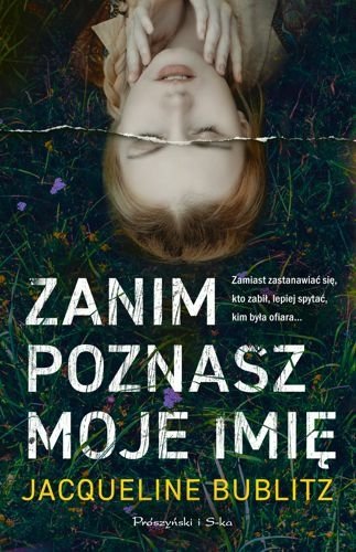 Zanim poznasz moje imię, Jacqueline Bublitz