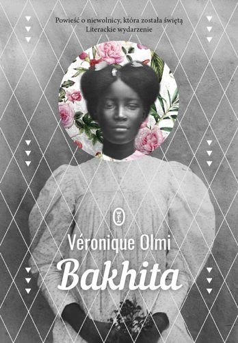 Bakhita, Veronique Olmi