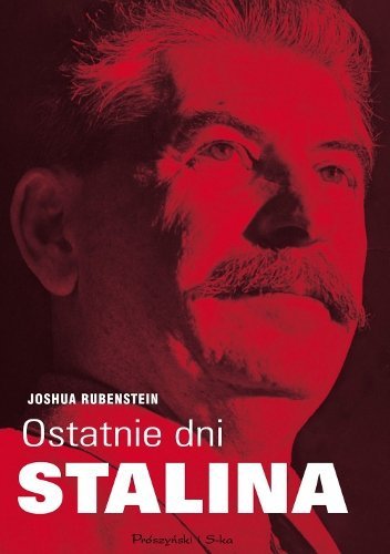 Ostatnie dni Stalina, Joshua Rubenstein