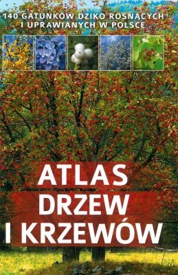 Atlas drzew i krzewów, Aleksandra Halarewicz