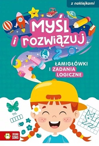 Myśl i rozwiązuj. Łamigłówki i zadania logiczne