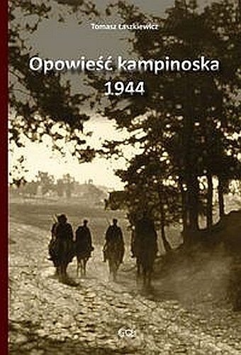 Opowieść kampinoska 1944, Tomasz Łaszkiewicz