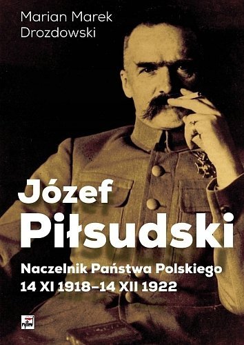 Józef Piłsudski. Naczelnik Państwa Polskiego, Marian Marek Drozdowski, Rytm