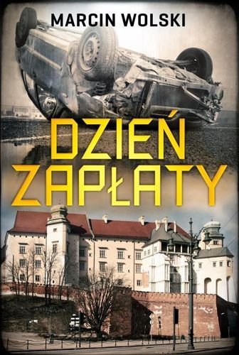 Dzień zapłaty, Marcin Wolski