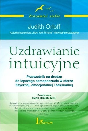 Uzdrawianie intuicyjne, Judith Orloff