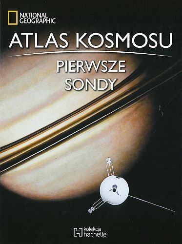 Atlas kosmosu. Pierwsze sondy