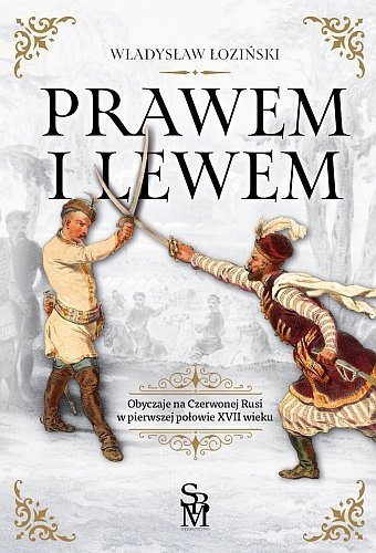Prawem i lewem, Władysław Łoziński, Wydawnictwo SBM