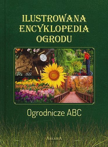 Ilustrowana encyklopedia ogrodu, Joanna Mikołajczyk