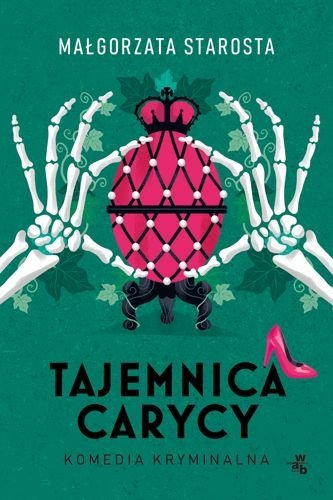 Tajemnica Carycy. Agata Śródka, tom 2, Małgorzata Starosta