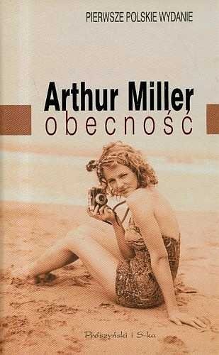 Obecność, Arthur Miller