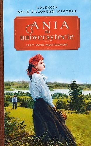 Ania na Uniwersytecie, Lucy Maud Montgomery