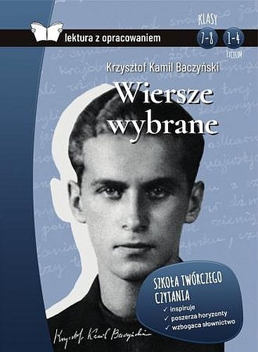 Baczyński. Wiersze wybrane. Lektura z opracowaniem. Oprawa miękka, Krzysztof Kamil Baczyński