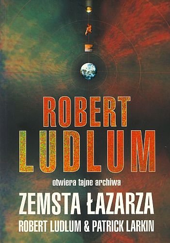 Zemsta łazarza, Robert Ludlum
