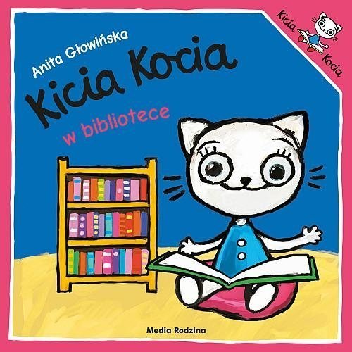 Kicia Kocia w bibliotece, Anita Głowińska