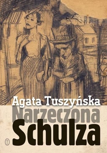 Narzeczona Schulza Apokryf, Agata Tuszyńska
