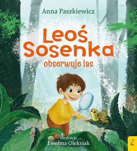 Leoś Sosenka obserwuje las, Anna Paszkiewicz