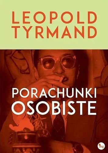 Porachunki osobiste, Leopold Tyrmand