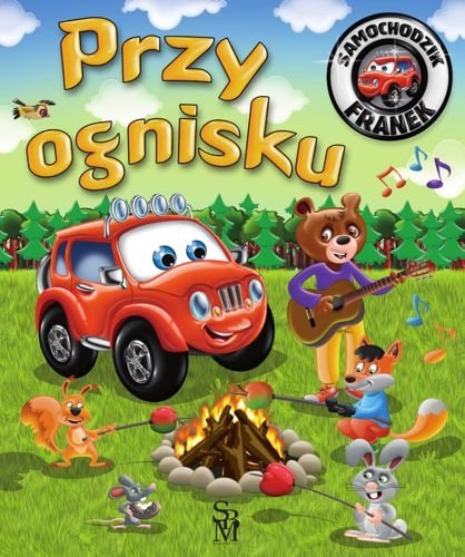 Samochodzik Franek. Przy ognisku, Karolina Górska, Wojciech Górski