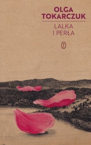 Lalka i perła. Wydanie 2022, Olga Tokarczuk